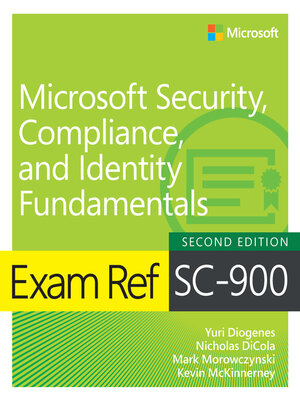 cover image of Exam Ref SC-900 Microsoft Security, Compliance, and Identity Fundamentals